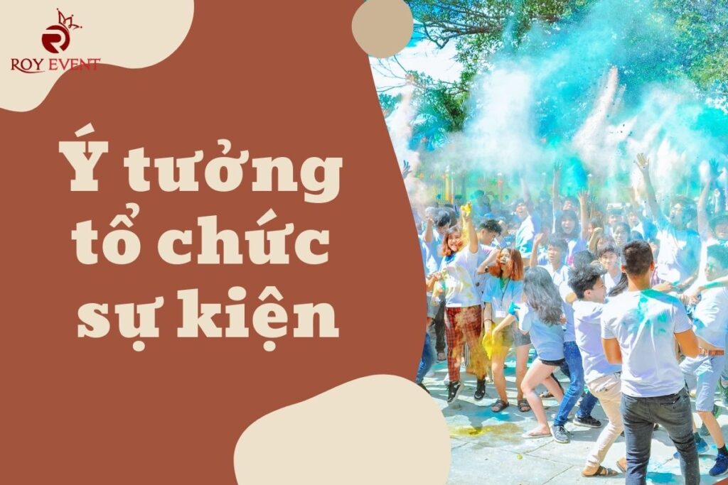 ý-tưởng-tổ-chức-sự-kiện