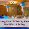 Trung Tâm Tổ Chức Sự Kiện